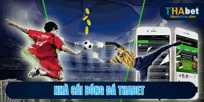 nhà cái bóng đá Thabet