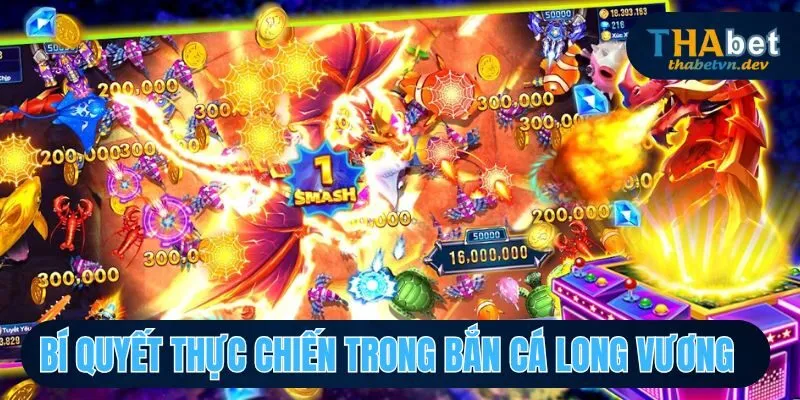 Bắn Cá Long Vương THABET Khám Phá Vương Quốc Cá Khổng Lồ 4 Những tips thắng bất bại dành cho hội viên trong săn cá long vương