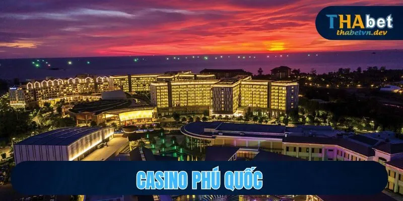 Casino Phú Quốc