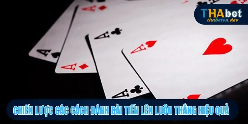 Các Cách Đánh Bài Tiến Lên Luôn Thắng THABET Hiệu Quả Nhất 3 Phương pháp các cách đánh bài Tiến Lên luôn thắng liên tục