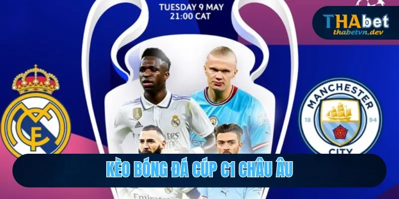 kèo bóng đá cup c1 châu âu